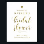 Gold Bold Script Bridal Shower Welcome Sign<br><div class="desc">Gold Bold Script Bridal Shower Welcome Sign. Elegant and simple bridal shower welcome sign featuring bold calligraphy with heart accent. This design is available in other colours.</div>