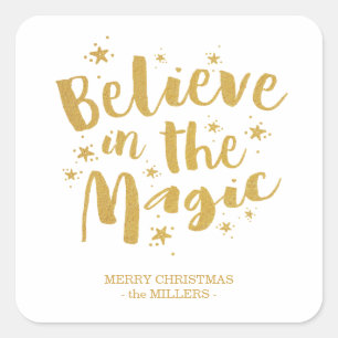 Gold Brush Script Believe In The Magic Christmas Square Sticker