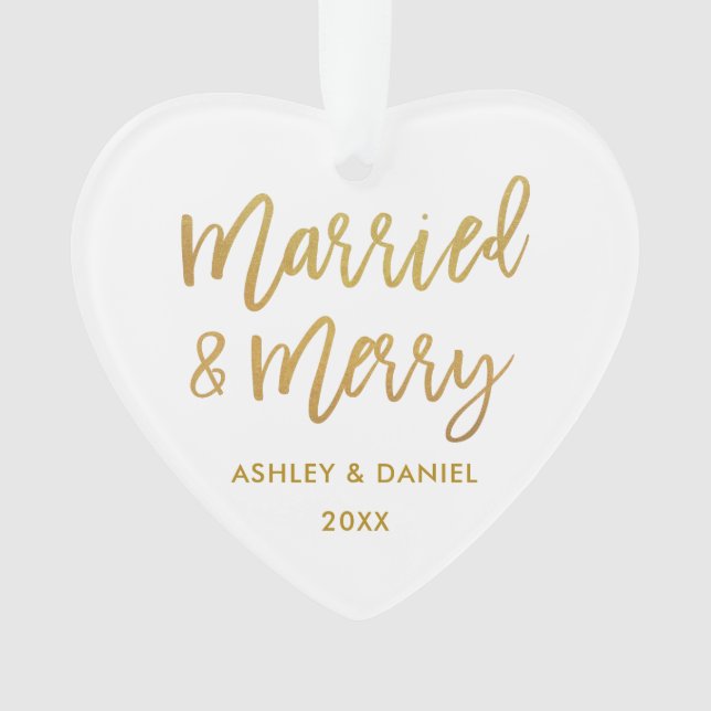 Gold Brush Script Married & Merry Wedding Heart Ornament (Front)