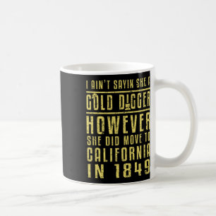 Gold California Rush Black History Gift Political Coffee Mug