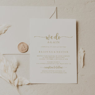 Gold Calligraphy We Do Again Vow Renewal Invitation