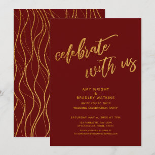 Gold Celebrate with Us Burgundy Wedding Reception Invitation