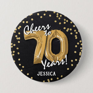 Gold Cheers to 70 Years' 70th Birthday 3 Inch Round Button