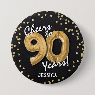 Gold Cheers to 90 Years' 90th Birthday 3 Inch Round Button