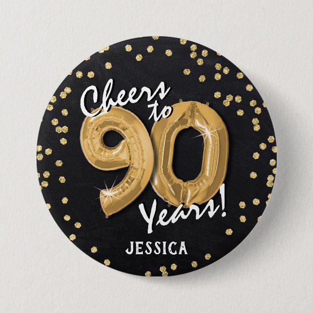 Gold Cheers to 90 Years' 90th Birthday 3 Inch Round Button (Front)