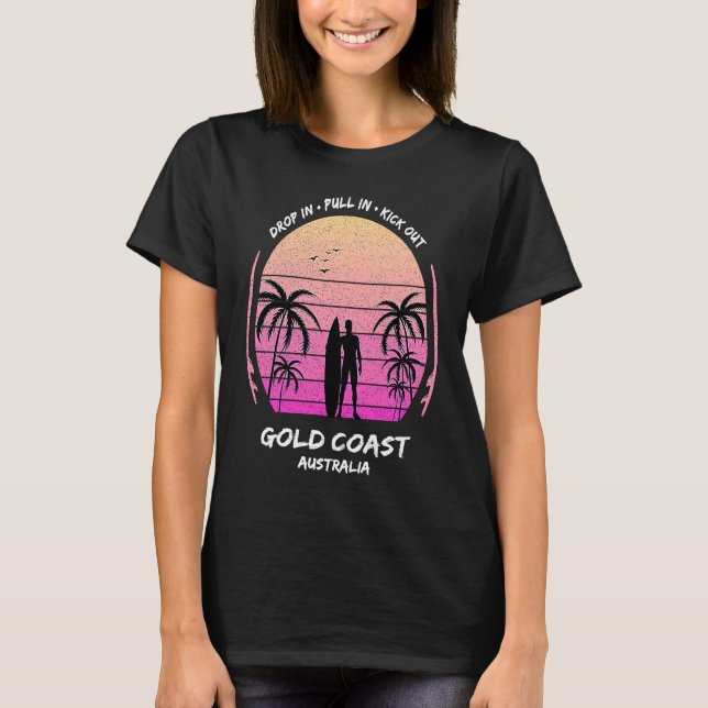 Gold Coast Australia Palms Drop Pull Kick Surfing  T-Shirt (Front)