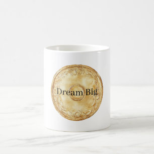 Gold Coin Dream Big Coffee Mug
