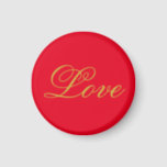 Gold Colour Script Red Love Wedding Calligraphy Magnet<br><div class="desc">You can easily change the fonts and colours. You can also add your logo and the background image as you like.</div>