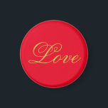 Gold Colour Script Red Love Wedding Calligraphy Magnet<br><div class="desc">You can easily change the fonts and colours. You can also add your logo and the background image as you like.</div>