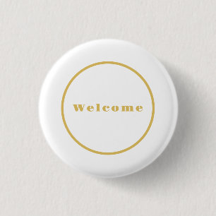 Gold Colour Welcome Party Minimalist Professional 1 Inch Round Button