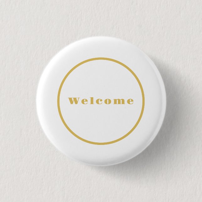 Gold Colour Welcome Party Minimalist Professional  1 Inch Round Button (Front)