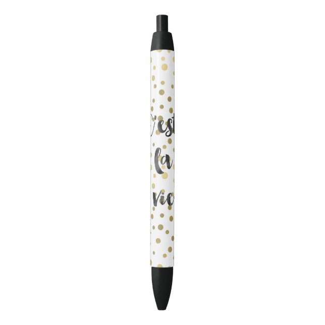 Gold Confetti Dots c'est la vie Black Ink Pen (Front Vertical)
