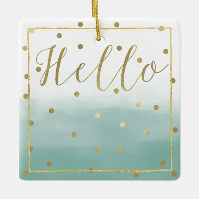 Gold Confetti Mint Watercolor Hello Ceramic Ornament (Front)