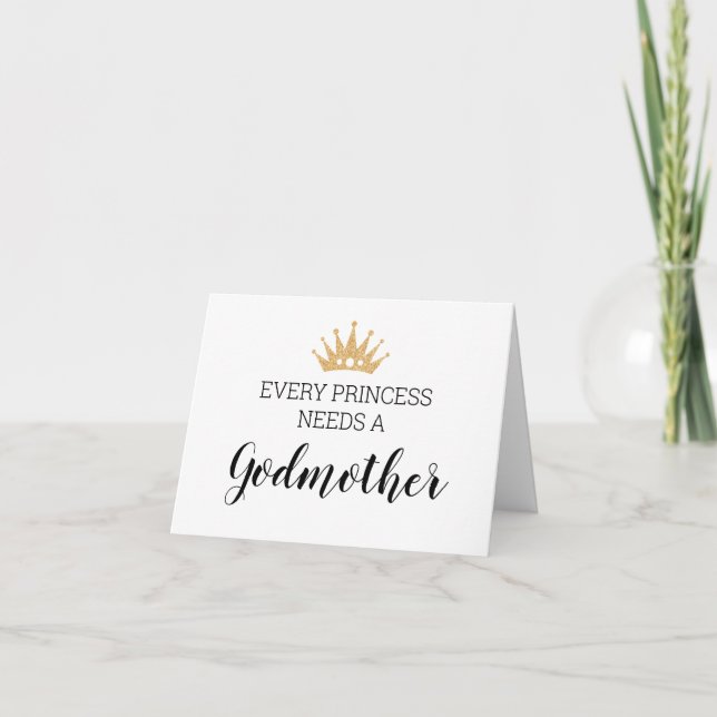 Gold Crown Princess Needs A Godmother Baptism Card (Front)