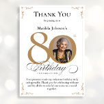 Gold Custom Photo 80th Birthday Thank You Card<br><div class="desc">Gold Custom Photo 80th Birthday Thank You Card. An elegantly designed special birthday celebration thank you card,  featuring a custom photo of birthday person and script calligraphy with vintage flourish elements. Simple enough to fit a variety of themes and colours! Need help with the template? Simply contact me!</div>