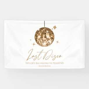 Gold Disco Ball Last Disco Bachelorette Party Banner