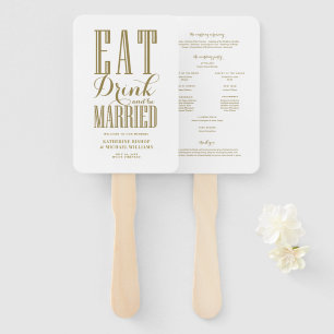Gold Eat Drink and Be Married Wedding Program Hand Fan