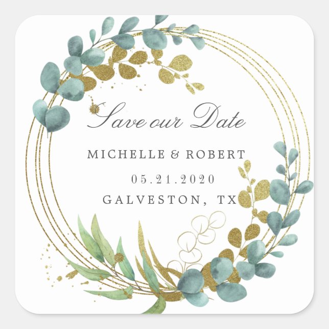 gold eucalyptus greenery Save The Date Square  Square Sticker (Front)