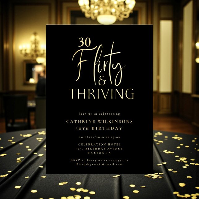 Gold Flirty Thriving 30th Birthday Foil Invitation (Creator Uploaded)