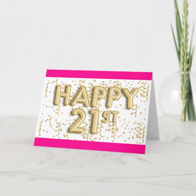 Gold Foil Balloons Pink Happy 21st Birthday Card (Front)
