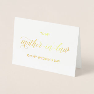 Gold Foil Card to my mother on my wedding day