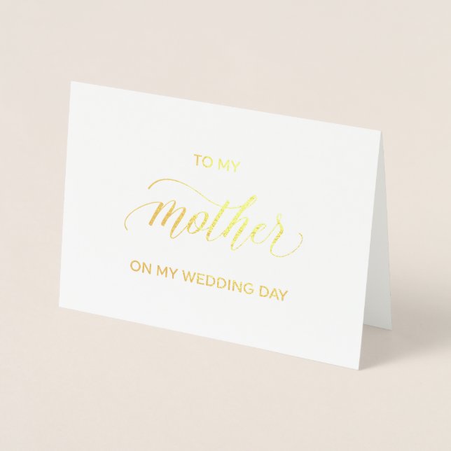 Gold Foil Card | to my mother on my wedding day (Front)
