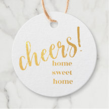 Gold Foil Circle - "Cheers! Home Sweet Home"