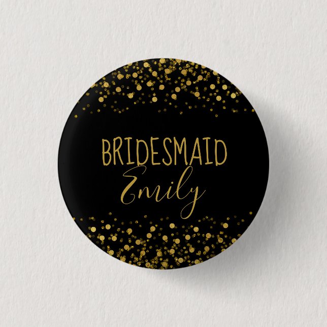 Gold Foil Confetti Bridesmaid Name Badge ID455 1 Inch Round Button (Front)