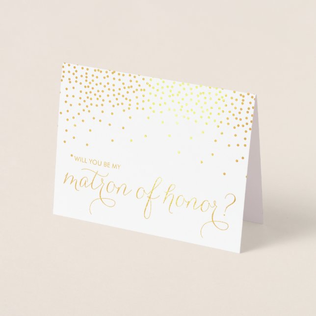 Gold Foil Confetti Will You Be My Matron of Honour Card (Front)