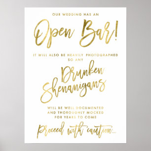 Gold Foil Effect Our Wedding Has An Open Bar Sign