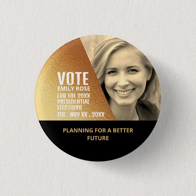 Gold Foil Effect Political Campaigner Advertising 1 Inch Round Button (Front)
