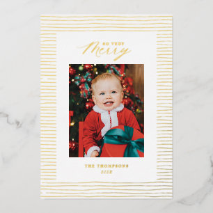 Gold Foil Striped So Very Merry Photo Holiday Card