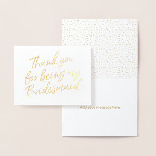 Gold Foil Thank you for my being my bridesmaid Foil Card