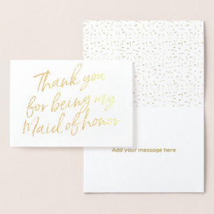 Gold Foil Thank you for my being my maid of honour Foil Card