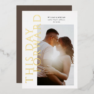 Gold Foil This Day Forward Wedding Save the Date