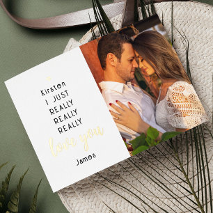 Gold Foil Valentines Day Funny Love You Photo Name Holiday Card