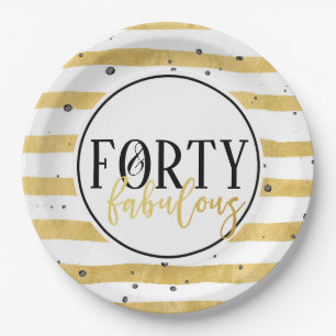 Gold Forty and Fabulous 40th Birthday Party Plates