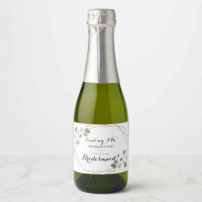 Gold Geometric Calligraphy Bridesmaid Proposal Sparkling Wine Label (Front)
