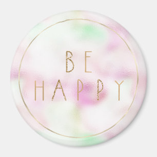 Gold Glam Glitter Be Happy Mint Pink Tie Dye Magnet