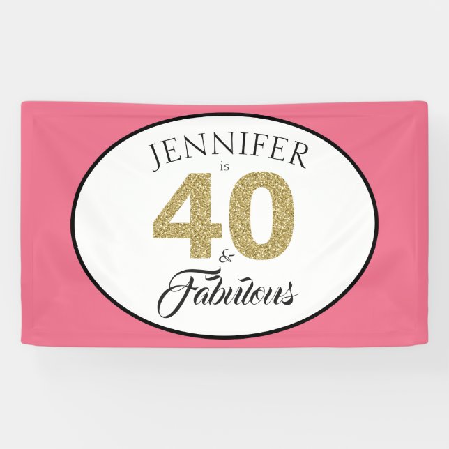 Gold Glitter 40 and Fabulous Pink 40th Birthday Banner (Horizontal)