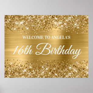 Gold Glitter and Foil 16th Birthday Welcome Poster