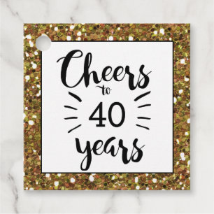 Gold Glitter Cheers to 40 Years Favour Tags