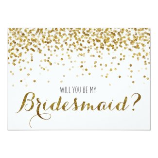 Gold Glitter Confetti Will you be my Bridesmaid Invitation