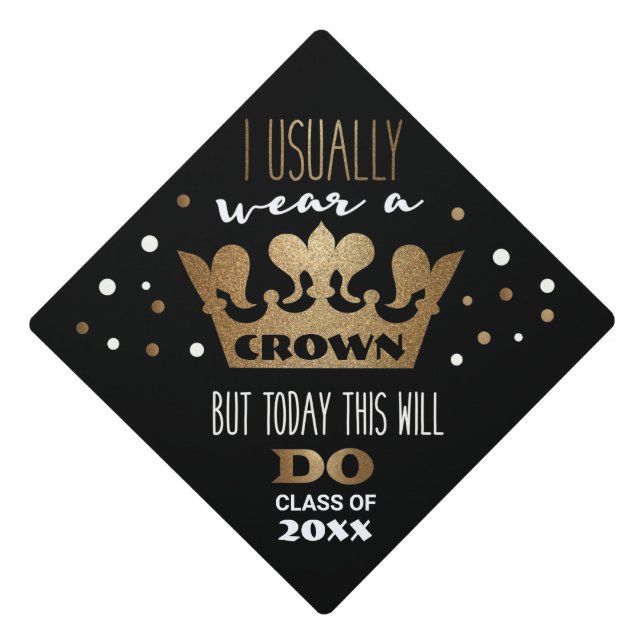 Gold Glitter Crown Graduation Funny Grad Diva Cap Topper (Front)