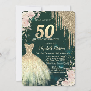 Gold Glitter Drips,Dress,Floral Green50th Birthday Invitation