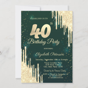 Gold Glitter Drips Green 40th Birthday Invitation