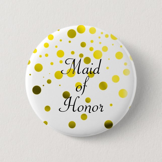 Gold Glitter Faux Foil Confetti Dots Maid of Honor 2 Inch Round Button (Front)