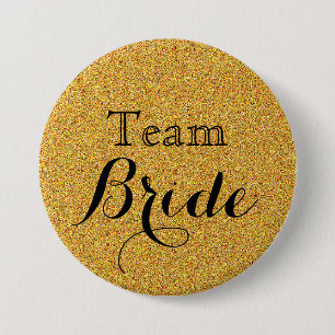 Gold Glitter Faux Foil Wedding Team Bride 3 Inch Round Button