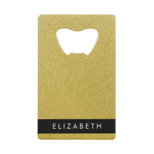 Gold Glitter, Glitter Background, Your Name Credit Card Bottle Opener