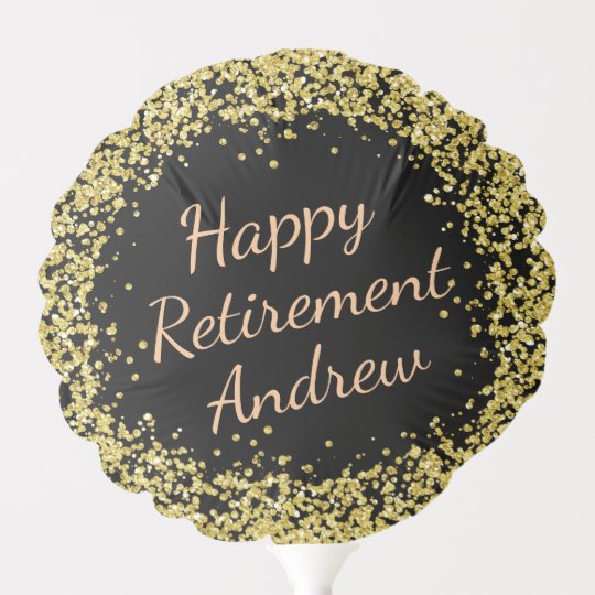 Gold Glitter. Happy Retirement. Add Name. Balloon | Zazzle.ca